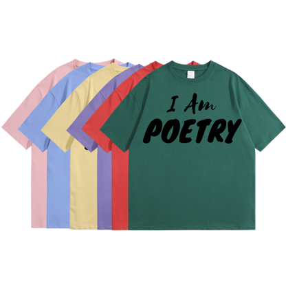 “I Am Poetry” Embroidered Tees